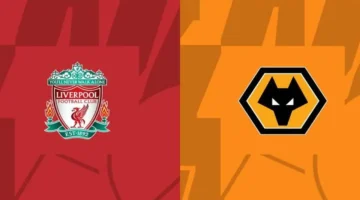 توقيت مباراة ليفربول وولفرهامبتون في الدوري الإنجليزي وهوية المعلق والقنوات الناقلة ترقبًا للصافرة